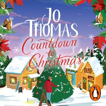 Countdown to Christmas: The most uplifting and feel-good Christmas romance book of 2023 from the bestselling author