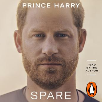 Spare, Audio book by Prince Harry, The Duke Of Sussex