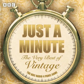 Just a Minute: The Very Best of Vintage: A Timeless Collection of Classic Episodes