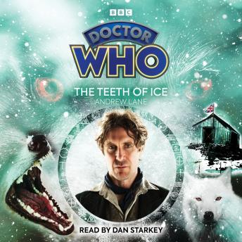Doctor Who: The Teeth of Ice: 8th Doctor Audio Original