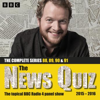News Quiz: 2015 – 2016: Series 88, 89, 90 and 91 of the topical BBC Radio 4 comedy panel show sample.