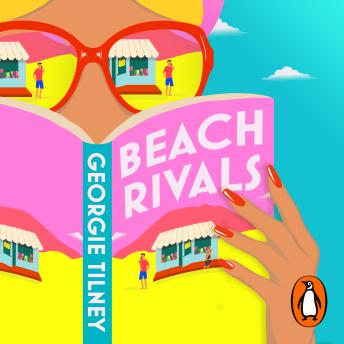 Download Beach Rivals: Escape to Bali with this summer's hottest enemies-to-lovers beach read by Georgie Tilney