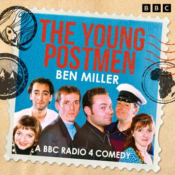 The Young Postmen: A BBC Radio 4 Comedy