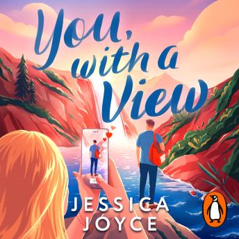 Download You, With a View: A hilarious and steamy enemies-to-lovers road-trip romcom by Jessica Joyce