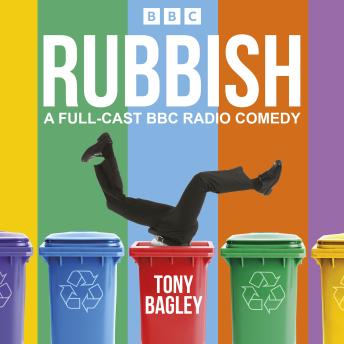 Rubbish: The Complete Series 1 and 2: A Full-Cast BBC Radio Comedy