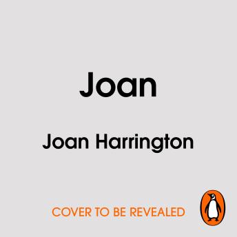 Joan: The true story of how I became Britain’s most notorious diamond thief