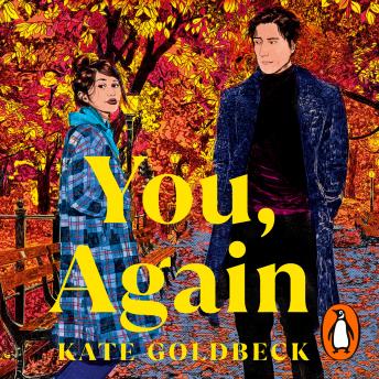 Download You, Again: The ultimate friends-to-lovers romcom inspired by When Harry Met Sally by Kate Goldbeck