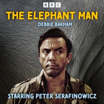 Download Elephant Man: A Full-Cast BBC Radio Comedy by Debbie Barham