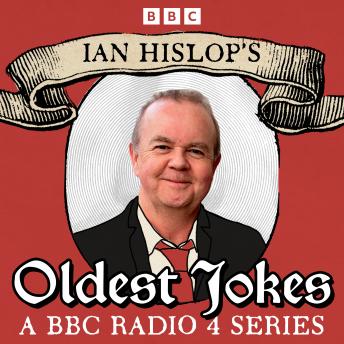 Ian Hislop’s Oldest Jokes: A BBC Radio 4 Series