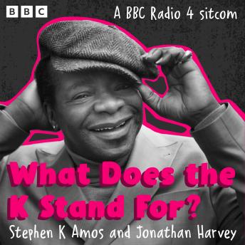 Download What Does the K Stand For?: A BBC Radio 4 Sitcom About Growing up Black, Gay and Funny in 1980s London by Jonathan Harvey, Stephen K Amos