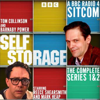 Self-Storage: The Complete Series 1 and 2: A BBC Radio 4 Sitcom