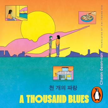 A Thousand Blues: The heart-warming Korean sci-fi bestseller