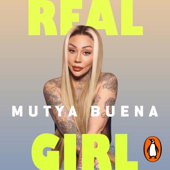 Real Girl: The explosive autobiography from Sugababe Mutya Buena