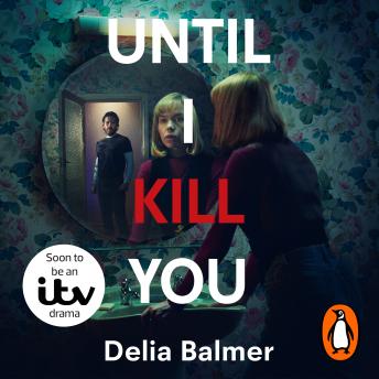 Until I Kill You: The shocking true story of the woman who survived living with serial axe murderer John Sweeney