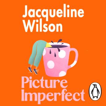 Picture Imperfect: The feel-good new adult novel and instant Sunday Times bestseller