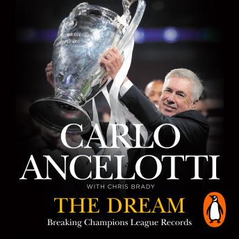 The Dream: Breaking Champions League Records - A rich sports memoir from one of the greatest football managers of our time