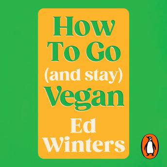 How to Go (and Stay) Vegan