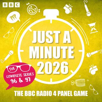 Just a Minute 2026: The Complete Series 96 & 97: The BBC Radio 4 Comedy Panel Game