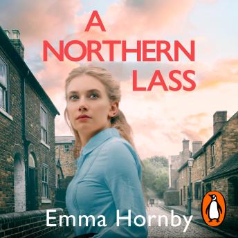 A Northern Lass: A gripping and page-turning historical fiction book from the bestselling author