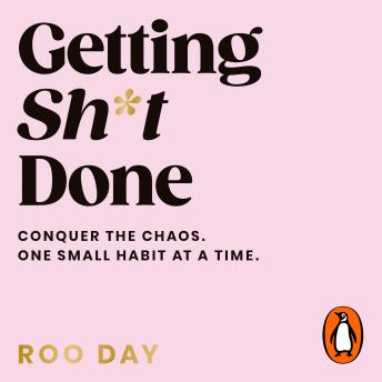 Getting Sh*t Done: The instant Sunday Times Bestseller, the debut book from @homewithroo