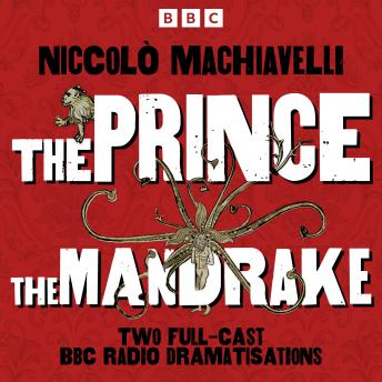 The Prince and The Mandrake: Two Full Cast BBC Radio Dramatisations