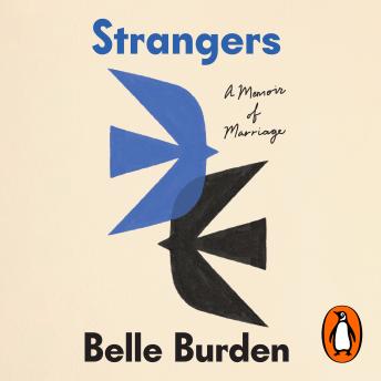 Strangers: A Memoir of Marriage