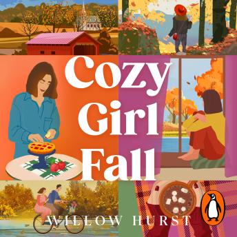 Cozy Girl Fall: A heartwarming, spicy second-chance small town romance