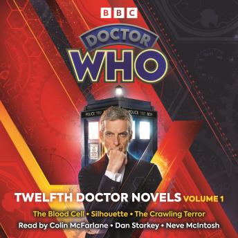 Doctor Who: Twelfth Doctor Novels Volume 1: 12th Doctor Novels