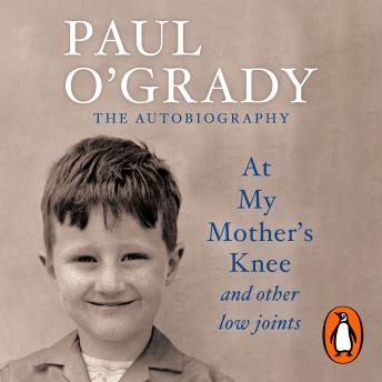 At My Mother's Knee...And Other Low Joints: Tales from Paul’s mischievous young years