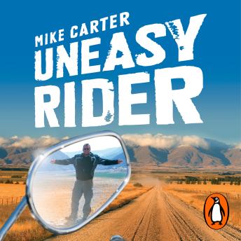 Uneasy Rider: Travels Through a Mid-Life Crisis