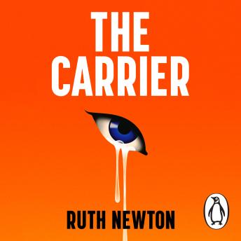 The Carrier: How much is your suffering worth? The addictive new sci-fi thriller, the perfect dystopian read for fans of Severance