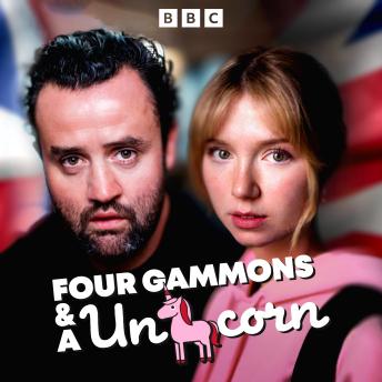 Four Gammons and a Unicorn: Winner of the Best Fiction or Drama ARIA, the highly acclaimed full-cast BBC Radio 4 comedy drama