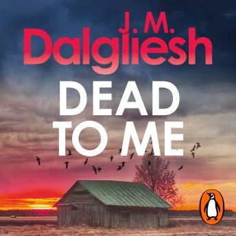 Dead to Me: An addictive crime thriller from the multi-million-copy bestselling author of the Misty Isle series