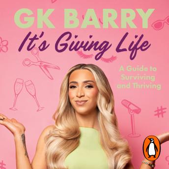 It's Giving Life: A Guide to Surviving and Thriving