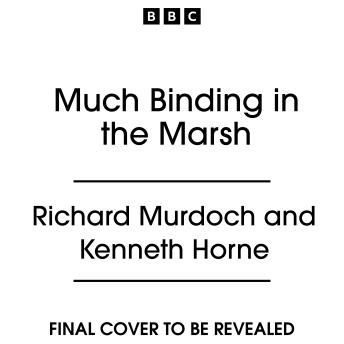 Much Binding in the Marsh: Selected episodes from the BBC Radio Vintage Comedy