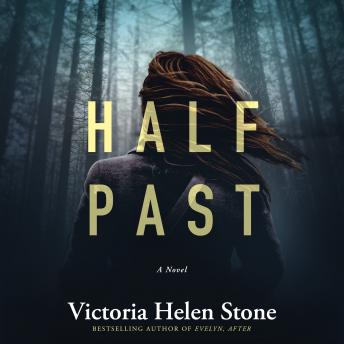 Half Past: A Novel