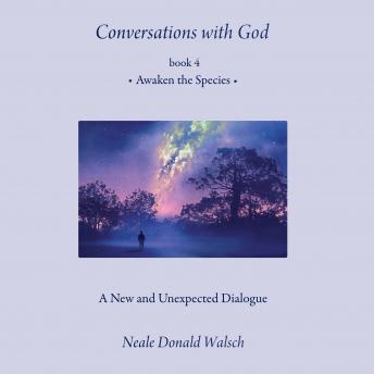 Get Conversations with God, Book 4