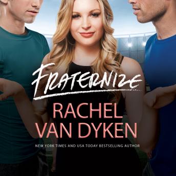 Fraternize, Audio book by Rachel Van Dyken