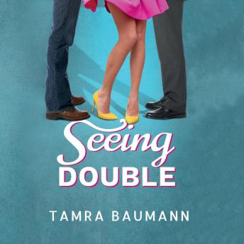 Seeing Double, Audio book by Tamra Baumann
