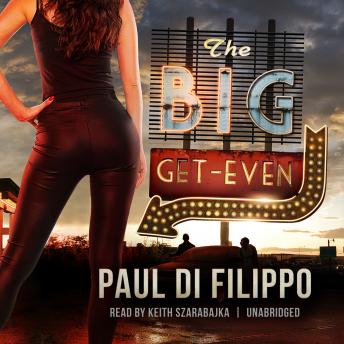 Download Big Get-Even by Paul Di Filippo