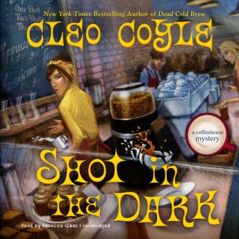 Shot In the Dark, Audio book by Cleo Coyle