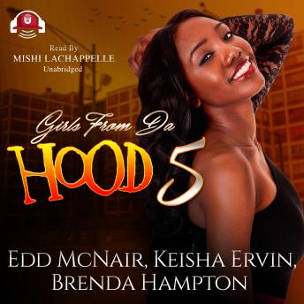 Girls from da Hood 5, Edd Mcnair, Brenda Hampton, Keisha Ervin