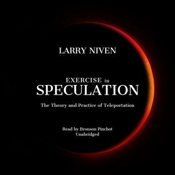 Exercise in Speculation: The Theory and Practice of Teleportation