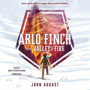 Arlo Finch in the Valley of Fire, John August