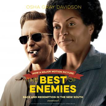 Best of Enemies: Race and Redemption in the New South, Osha Gray Davidson