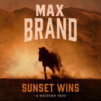 Sunset Wins: A Western Trio