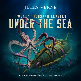 20,000 Leagues Under the Sea, Audio book by Jules Verne