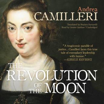 Revolution of the Moon, Audio book by Andrea Camilleri