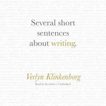 Download Several Short Sentences about Writing by Verlyn Klinkenborg