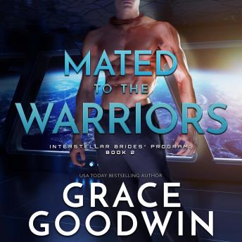 Mated to the Warriors, Audio book by Grace Goodwin